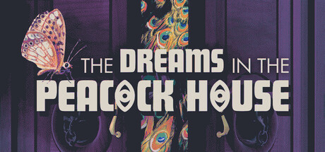 The Dreams in the Peacock House — Steam header
