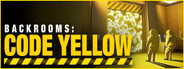 Backrooms: Code Yellow