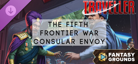 Fantasy Grounds - Traveller - The Fifth Frontier War Consular Envoy