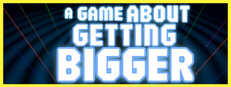 A Game About Getting Bigger
