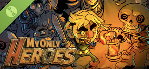 My Only Heroes Demo
