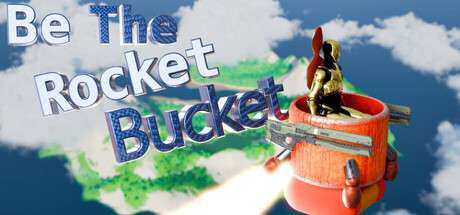 Be The Rocket Bucket