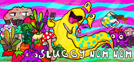 Sluggy Nom Nom