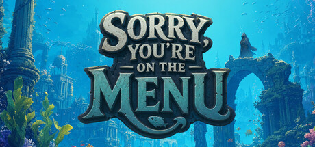 Sorry, You’re on the Menu