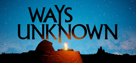 Ways Unknown
