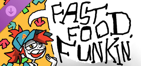 FAST FOOD FUNKIN' (Support the Developer!)