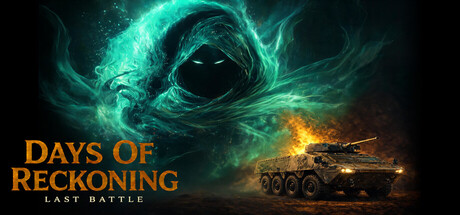 Days Of Reckoning: Last Battle — Steam header