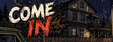 Come in