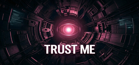 Trust Me — Steam header