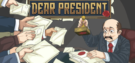 Dear President — Steam header
