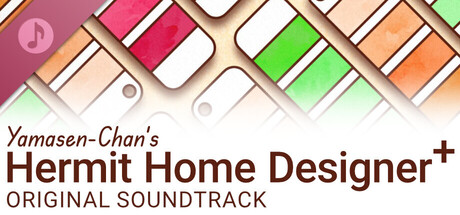Yamasen-Chan's Hermit Home Designer+ Original Soundtrack