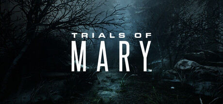 Trials of Mary — Steam header