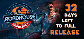 Roadhouse Simulator Demo
