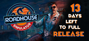 Roadhouse Simulator Demo