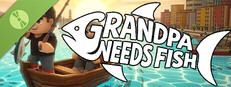 Grandpa Needs Fish Demo
