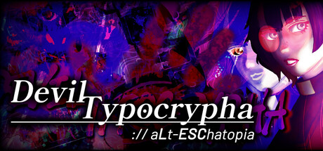 Devil Typocrypha: aLt-ESChatopia - Card x Command Active Typing Battle DRPG