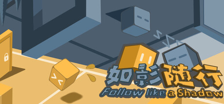 Follow like a shadow