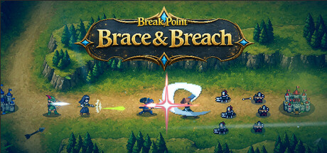 Break Point: Brace & Breach
