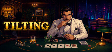 Tilting - A Noir Poker Career — Steam header
