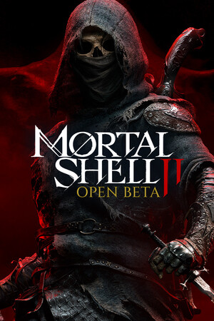 Mortal Shell II - Open Beta