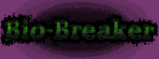 Bio-Breaker Playtest