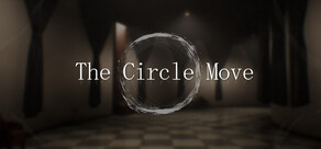 The Circle Move