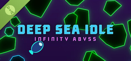 DeepSeaIdle: Infinity Abyss Demo