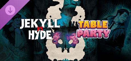 Table Party - Jekyll vs Hyde