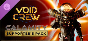 Void Crew - Calamity Supporter's Pack