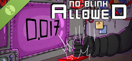 No Blink Allowed Demo