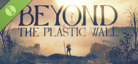 Beyond The Plastic Wall Demo