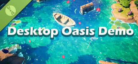 Desktop Oasis Demo