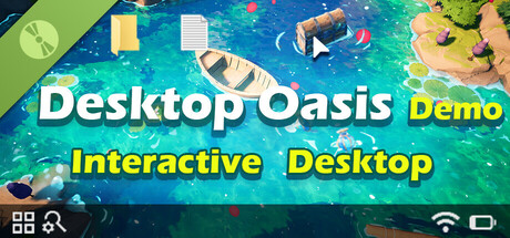 Desktop Oasis Demo