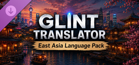 Glint Translator - East Asia Language Pack