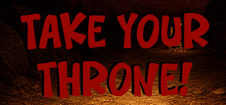 Take Your Throne — Steam header