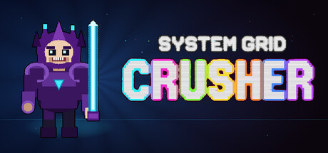 System Grid Crusher 