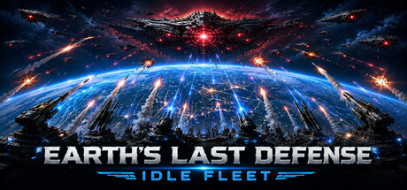 Earth’s Last Defense Idle Fleet