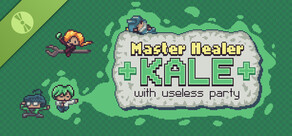 Master Healer Kale with useless party Demo
