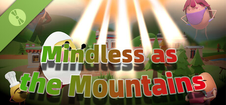 Mindless as the Mountains Demo