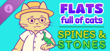 Flats Full of Cats: Spines & Stones