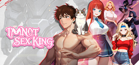I'm Not Sex King — Steam header