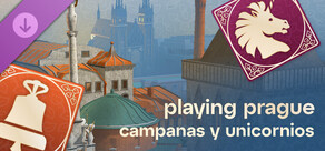Playing Prague: Campanas y unicornios