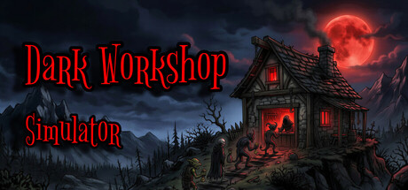 Dark Workshop Simulator