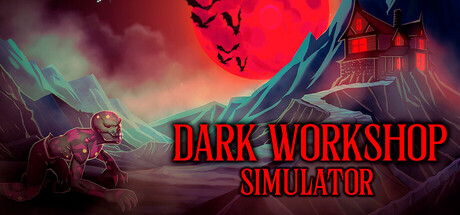 Dark Workshop Simulator — Steam header