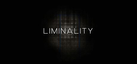 LIMINALITY