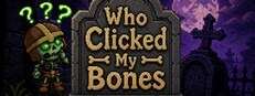 Who Clicked My Bones?