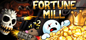 Fortune Mill