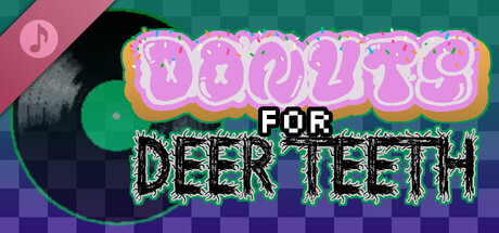Donuts for Deer Teeth Soundtrack