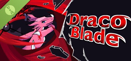 Draco Blade Demo