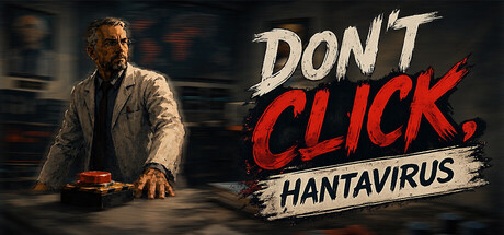 Don't Click, Hantavirus — Steam header